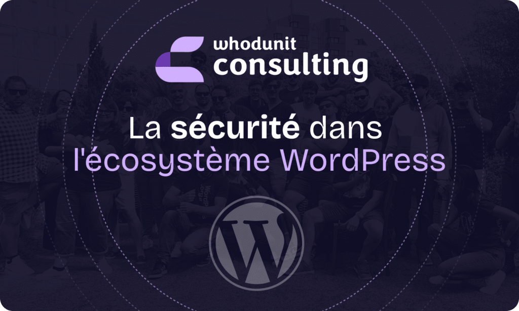 La sécurité dans l'écosystème WordPress